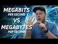 Megabits per second vs Megabytes per second