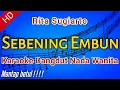 Download Lagu Rita Sugiarto - Sebening Embun Karaoke Dangdut