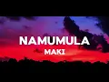 Download Lagu Namumula — maki(Lyrics song)