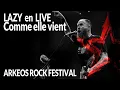 Download Lagu LAZY - Comme elle vient - Arkéos Rock Festival (Noir Désir)