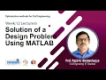 Lec 38 Solution of a Design Problem Using MATLAB