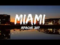 Download Lagu Apache 207 - Miami (Lyrics)