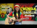 Lagu Ikke Nurjanah - BUNGA DAHLIA || ( Cover Raggae Version ) #music #trending #music #reggae 