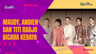 Lebih dari Tradisi: Makna Kebaya di Mata Maudy Ayunda, Andien, dan Titi Radjo