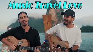 Nothing's Gonna Change My Love For You - Music Travel Love ft. Bugoy Drilon | Music Travel playlist