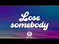 Download Lagu Kygo \u0026 OneRepublic - Lose Somebody (Lyrics)