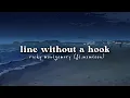 Download Lagu line without a hook (remix) || ricky montgomery ft. mxmtoon lyrics
