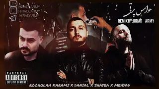 ریمیکس حواس پرتی با حضور روح الله کرمی شایع دانیال و مهیاد 