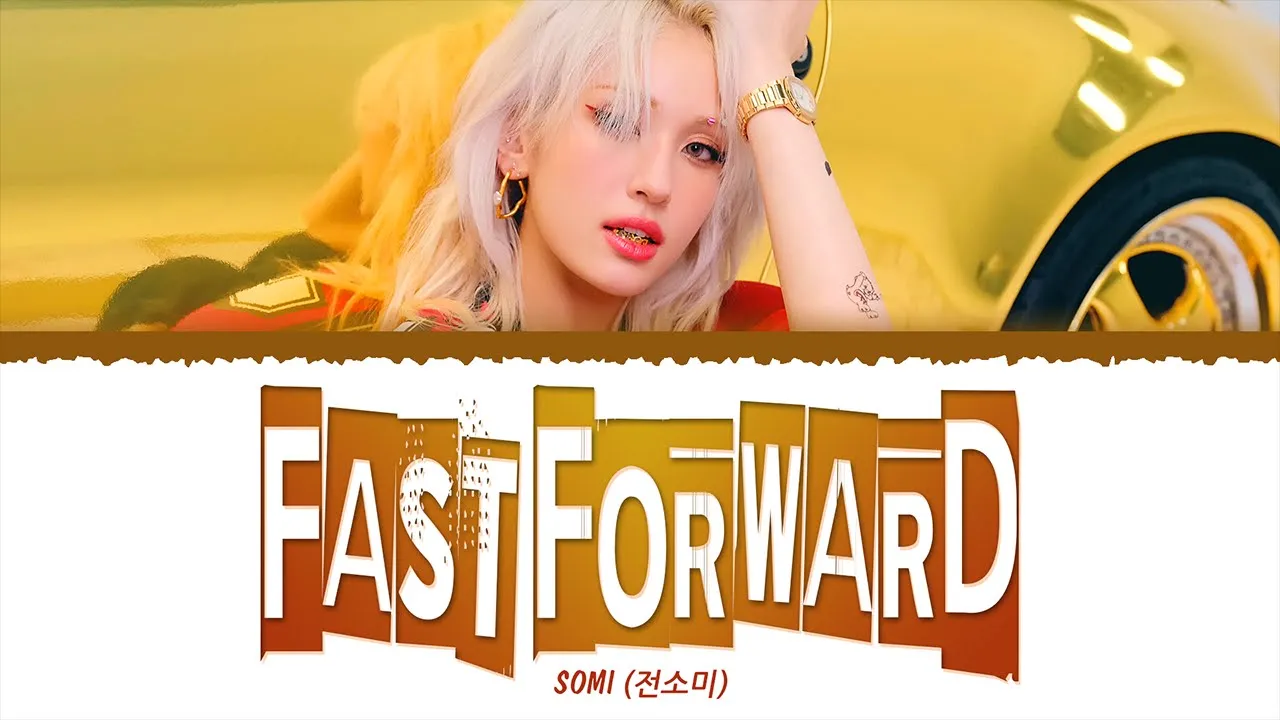 JEON SOMI (전소미) - Fast Forward (1 HOUR LOOP) Lyrics | 1시간 가사