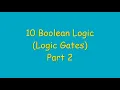 10 Boolean Logic Logic Gates - Part 2