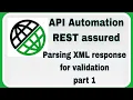REST Assured Tutorial 14 Parsing XML response for validation use of xmlpath