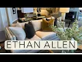 Ethan Allen 2025 Collection Elegant Timeless Home Decor Trends