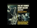 Art Farmer & Benny Golson Jazztet - I Remember Clifford