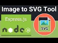 Node js Express Project to Export PNG JPG Images to SVG Using ImageMagick Potrace in Browser