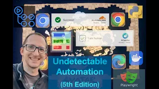 Undetectable Automation 5th Edition Ultimate Web Scraping CAPTCHA Bypass Tutorial