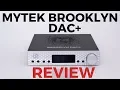 Mytek Brooklyn DAC Review