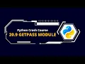 20 9 getpass Module Python Programming Crash Course in Nepali NextStep InfoTech