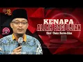 Download Lagu KENAPA ALLAH BAGI UJIAN ~ DATO' USTAZ KAZIM ELIAS