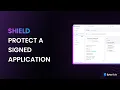 How to protect a signed application - Shield NET Obfuscator