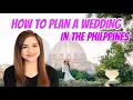 HOW TO PLAN A WEDDING IN THE PHILIPPINES The Wedding Planning Roadmap