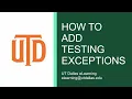 Adding Exceptions to Tests How to Add Testing Exceptions