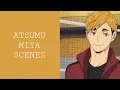 Atsumu Miya Scenes Raw || HD - 1080p
