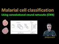 71 - Malarial cell classification using CNN