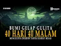 Download Lagu BUMI GELAP GULITA 40 HARI 40 MALAM⁉️ Munculnya Dukhon Tanda Kiamat Besar