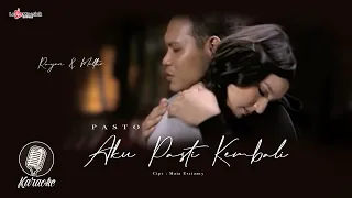 pasto aku pasti kembali official karaoke video 