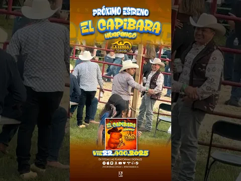 Estreno El Capibara Huapangos VIE22.AGOSTO.2025 #huapangos #lazendanorteña
