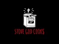 Stove God Cooks - Burnt & State