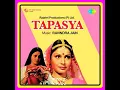 Download Lagu Do Panchhi Do Tinke.Tapasya1975.Aarti Mukherjee.Kishore Kumar.Ravindra Jain.Parikshit Sahni.Rakhi