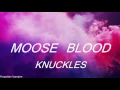 Moose Blood - Knuckles Lyrics