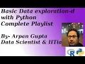 Basic Data exploration - d Part 6 Python ML Arpan Gupta