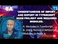 Lecture 6a Effortless Setup Node js Project with TypeScript - import export and required modules