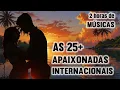 Download Lagu AS 25 MAIS APAIXONADAS INTERNACIONAIS || ROMÂNTICAS INTERNACIONAIS || Best Romantic Love Songs