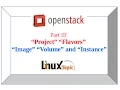 Best 9 steps for Openstack Create Project Image Volume Instance Part 3