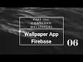 Wallpaper App using Firebase in Android Studio Part 6 Download Wallpaper