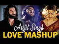 Lagu 💖 Arijit Singh Love Mashup 2025 – Nonstop Romantic Hits