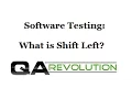 Software Testing What is Shift Left