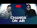 EP #1 with Baneed CEO of @ParadygmTV ​@baneedyoutbe​ | Changa On Air