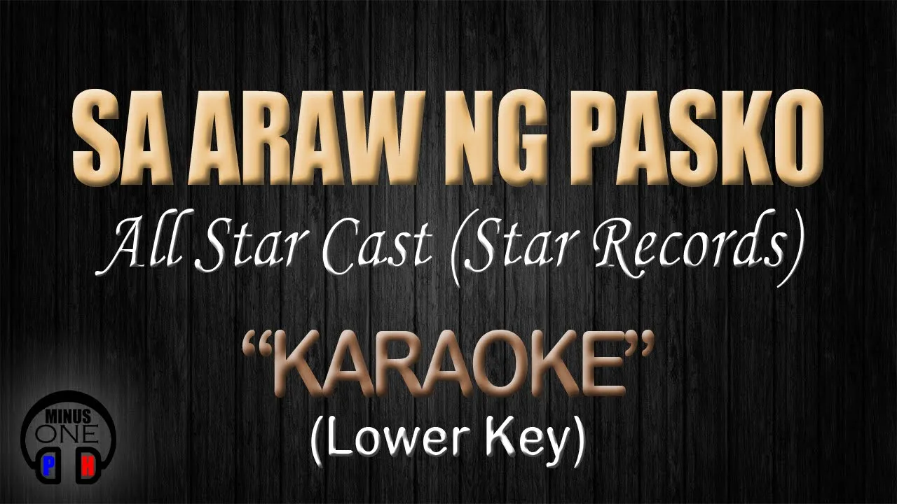 SA ARAW NG PASKO - All Star Cast | Star Records (KARAOKE) Lower Key