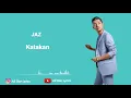 Download Lagu Jaz-katakan||Unofficial music lyrics video