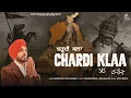 Lagu CHARDI KLAA - New Punjabi Song | Gurpreet Gur Kaunke | Sarab Pannu | Jassi Kalan | Chardi klaa