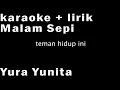 Download Lagu (Karaoke+lirik) Malam Sepi - Yura Yunita
