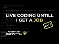 Harvard cs50 Python Day 2 of live coding untill I get a job part-1