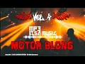 ( Vol 4 ) MOTOR BLONG || MP3 ELSA MUSIC