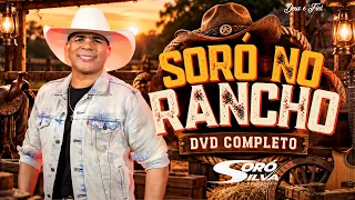 SORÓ SILVA - DVD Soró No Rancho (Completo)