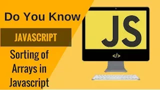 Learn Javascript - Sorting of Arrays in Javascript