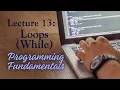 Lecture 13 - Repetition Structures